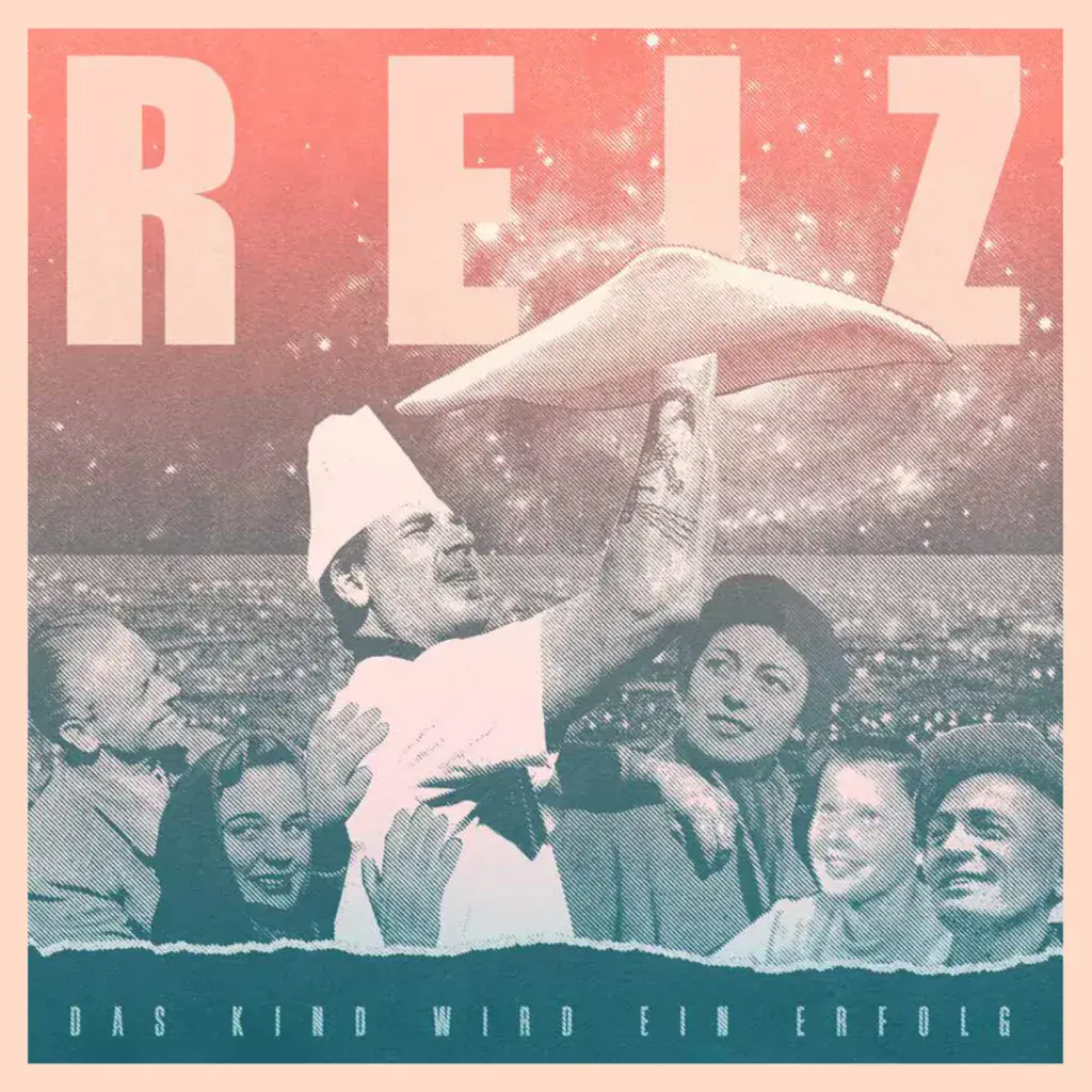REIZ – Das Kind wird ein Erfolg